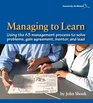 Managing to Learn Using the A3 Management Process