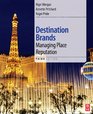 Destination Brands Third Edition Managing Place Reputation