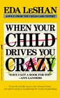 When Your Child Drives You Crazy