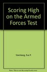 Scoring High on the Armed Forces Test