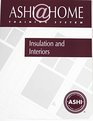 Ashihome Training System Insulation and Interiors