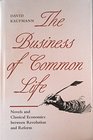The Business of Common Life Novels and Classical Economics between Revolution and Reform