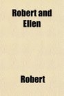 Robert and Ellen