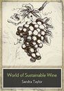 World of Sustainable Wine