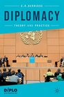 Diplomacy Theory and Practice