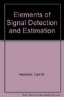 Elements of Signal Detection and Estimation