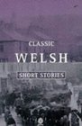 Classic Welsh Short Stories