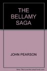 The Bellamy saga A novel