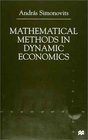 Mathematical Methods in Dynamic Economics
