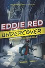 Eddie Red Undercover Mystery on Museum Mile
