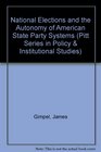 National Elections and the Autonomy of the American State Party Systems