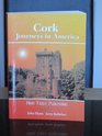 Cork Journeys in America