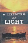 A lifestyle of light