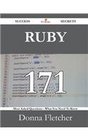 Ruby 171 Success Secrets  171 Most Asked Questions On Ruby  What You Need To Know