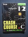 Crash Course in C
