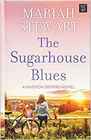 The Sugarhouse Blues A Hudson Sisters Novel