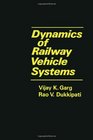Dynamics of Railway Vehicle Systems