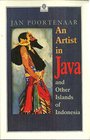 An Artist in Java and Other Islands of Indonesia