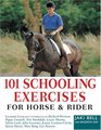 101 Schooling Exercises: For Horse  rider