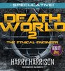 Deathworld 2 The Ethical Engineer