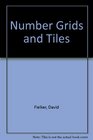 Number Grids and Tiles