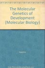 The Molecular Genetics of Development