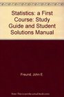 Statistics a First Course Study Guide and Student Solutions Manual