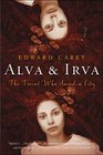 Alva  Irva  The Twins Who Saved a City