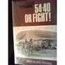5440 Or Fight The Story of the Oregon Territory