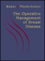 The Operative Management of Breast Disease