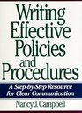 Writing Effective Policies and Procedures A StepByStep Resource for Clear Communication