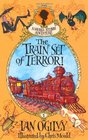 The Train Set of Terror  A Measle Stubbs Adventure