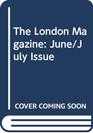 The London Magazine June/July Issue