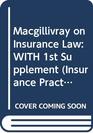 Macgillivray on Insurance Law WITH 1st Supplement