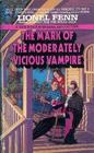 The Mark of the Moderately Vicious Vampire
