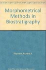 Morphometrical Methods in Biostratigraphy