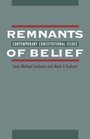 Remnants of Belief Contemporary Constitutional Issues