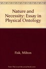 Nature and necessity An essay in physical ontology