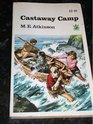 Castaway camp