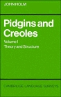 Pidgins and Creoles Volume 1 Theory and Structure