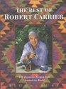The Best of Robert Carrier 250 Favorite Recipes from Around the World