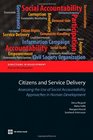 Citizens and Service Delivery Assessing the Use of Social Accountability Approaches in Human Development Sectors