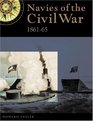 NAVIES AND NAVAL OPERATIONS OF THE CIVIL WAR 1861 65