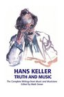 Truth and Music The Complete Writings from Music and Musicians 195785