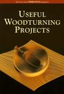 Useful Woodturning Projects The Best from Woodturning Magazine