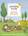 Planting Seeds: Practicing Mindfulness with Children