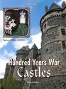 FRENCH CASTLES OF THE 100 YEARS WAR: Volume I