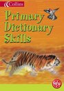 Collins Primary Dictionary Skills