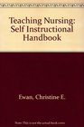 Teaching Nursing Self Instructional Handbook