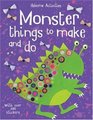 Monster Things to Make  Do  2006 publication